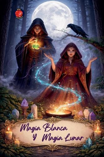 Magia Blanca y Magia Lunar