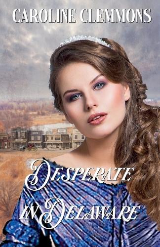 Desperate in Delaware