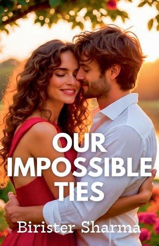 Our Impossible Ties