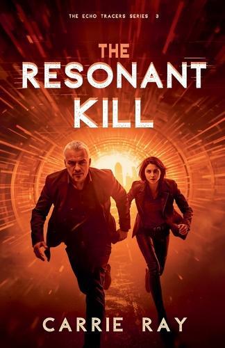 The Resonant Kill
