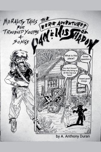 The Eerie Adventures of Liam & His Shadow