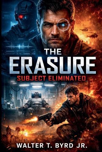 The Erasure: Subject Eliminated