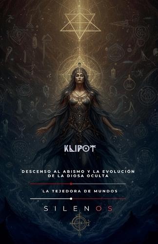 Klipot: Descenso al Abismo