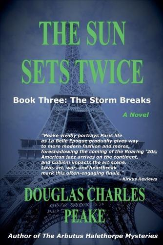 The Sun Sets Twice: The Storm Breaks