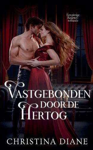 Vastgebonden door de Hertog