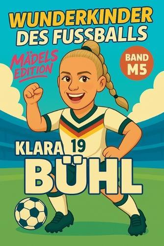 Wunderkinder des Fußballs: Klara Bühl