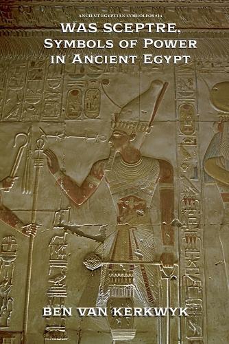 Was Sceptre, Symbols of Power in Ancient Egypt