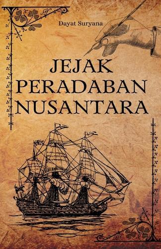 Jejak Peradaban Nusantara