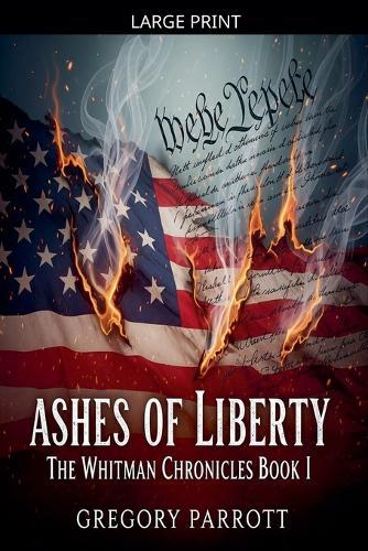 Ashes of Liberty