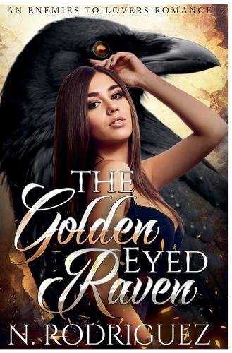 The Golden Eyed Raven