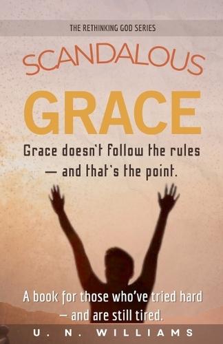 Scandalous Grace