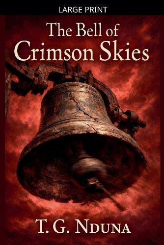 The Bell of Crimson Skies