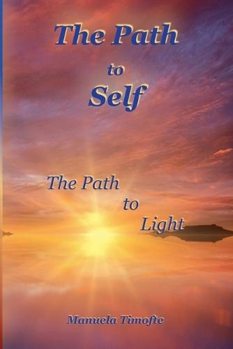 The Path to Self - The Path to Light