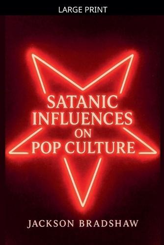 Satanic Influences On Pop Culture