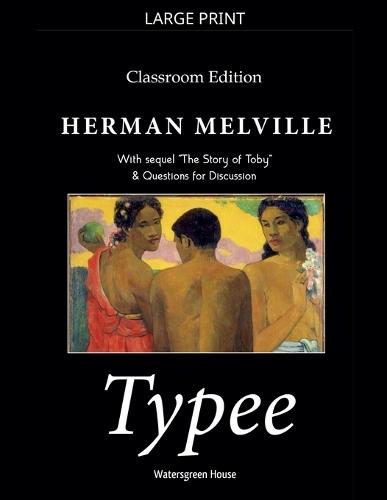 Typee: Classroom Edition