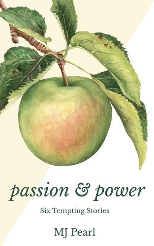 Passion & Power: Six Tempting Stories