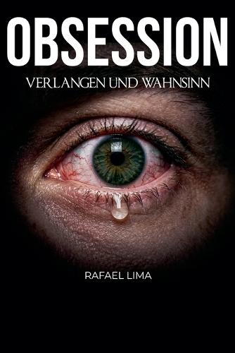 Obsession: Verlangen und Wahnsinn