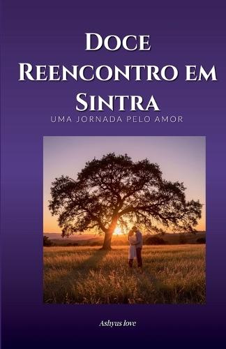 Doce Reencontro Em Sintra