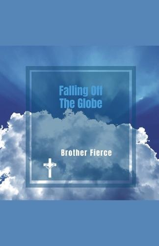 Falling Off The Globe