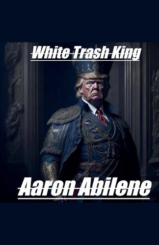 White Trash King