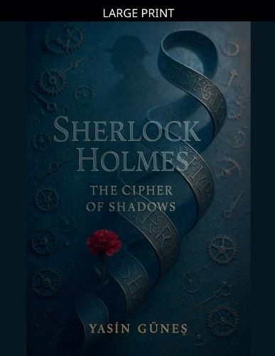 Sherlock Holmes - The Cipher of Shadows