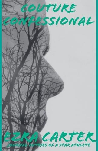 Couture Confessional: Ezra Carter: Journal Entries of a Star Athlete