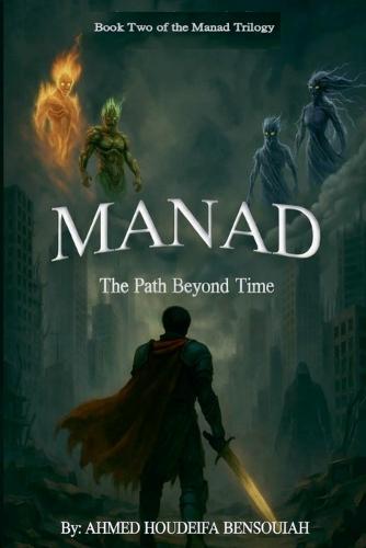 Manad: The Path Beyond Time
