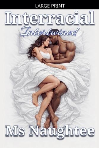 Interracial: Intertwined
