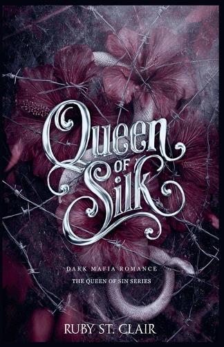 Queen of Silk: Dark Mafia Romance