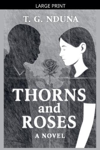 Thorns and Roses
