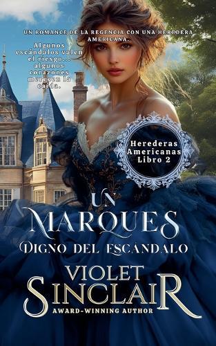 Un Marques Digno del Escandalo