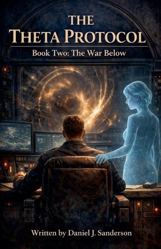 The Theta Protocol Book 2: The War Below