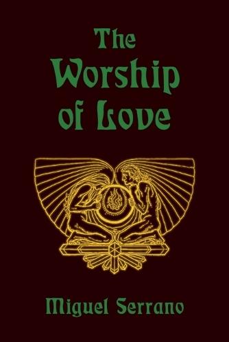 The Worship of Love