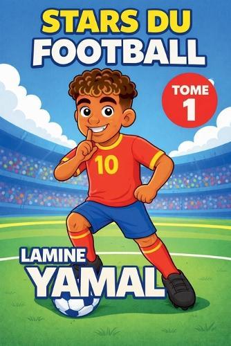 Stars du Football: Lamine Yamal