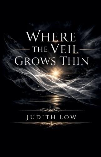 Where The Veil Grows Thin