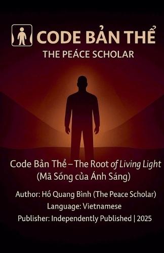 Code BẢn ThỂ - MÃ SỐng CỦa Ánh Sáng