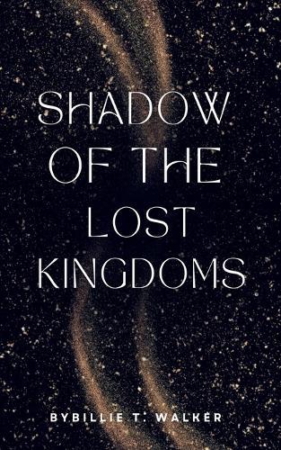 Shadow of the Lost Kingdoms