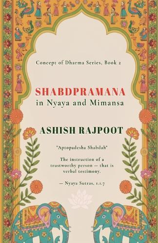 SHABDPRAMANA in Nyaya and Mimansa