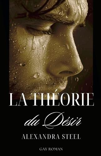 La Théorie du Désir - Gay Roman