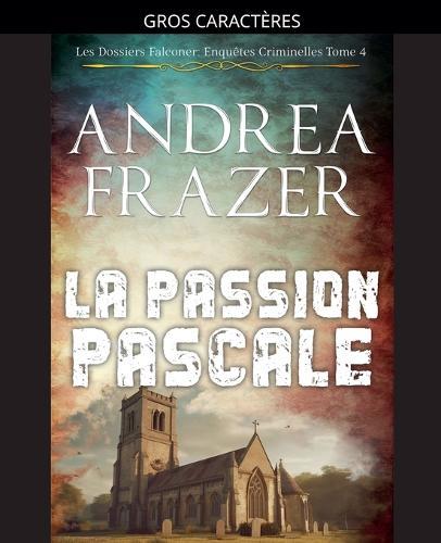 La Passion Pascale