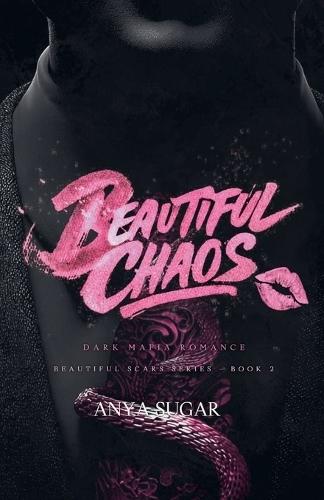 Beautiful Chaos: Dark Mafia Romance