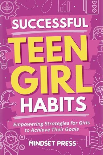 Successful Teen Girl Habits