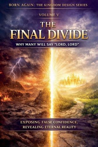 Volume V - The Final Divide