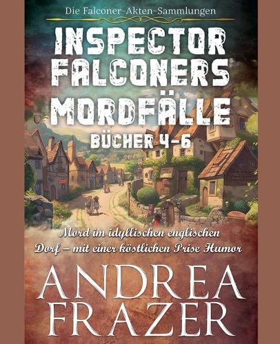 Inspector Falconers Mordfälle Bücher 4-6