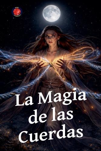 La Magia de las Cuerdas