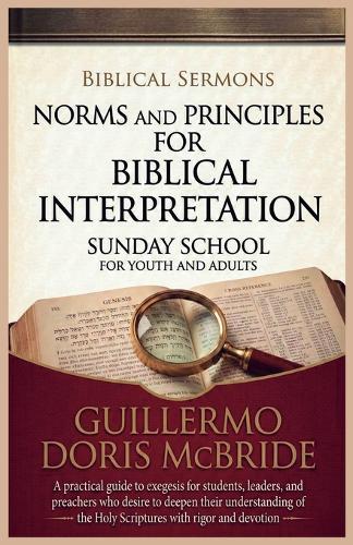 Norms and Principles for Biblical Interpretation