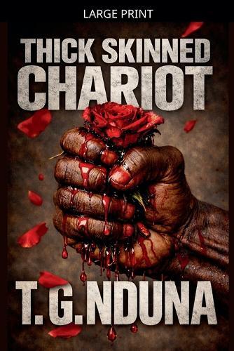 Thick Skinned Chariot