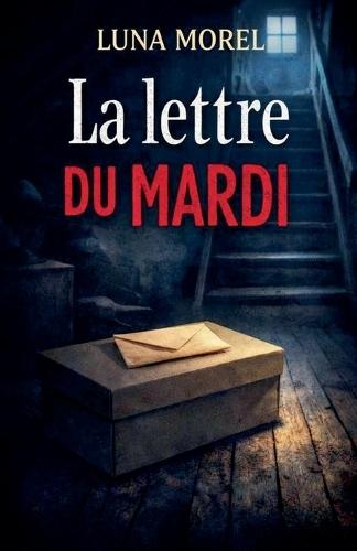 La lettre du mardi
