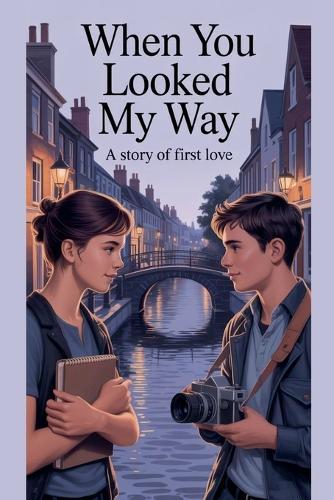 When You Looked My Way