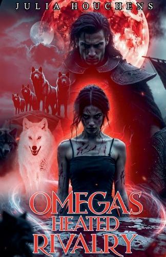 Omegas Heated Rivalry